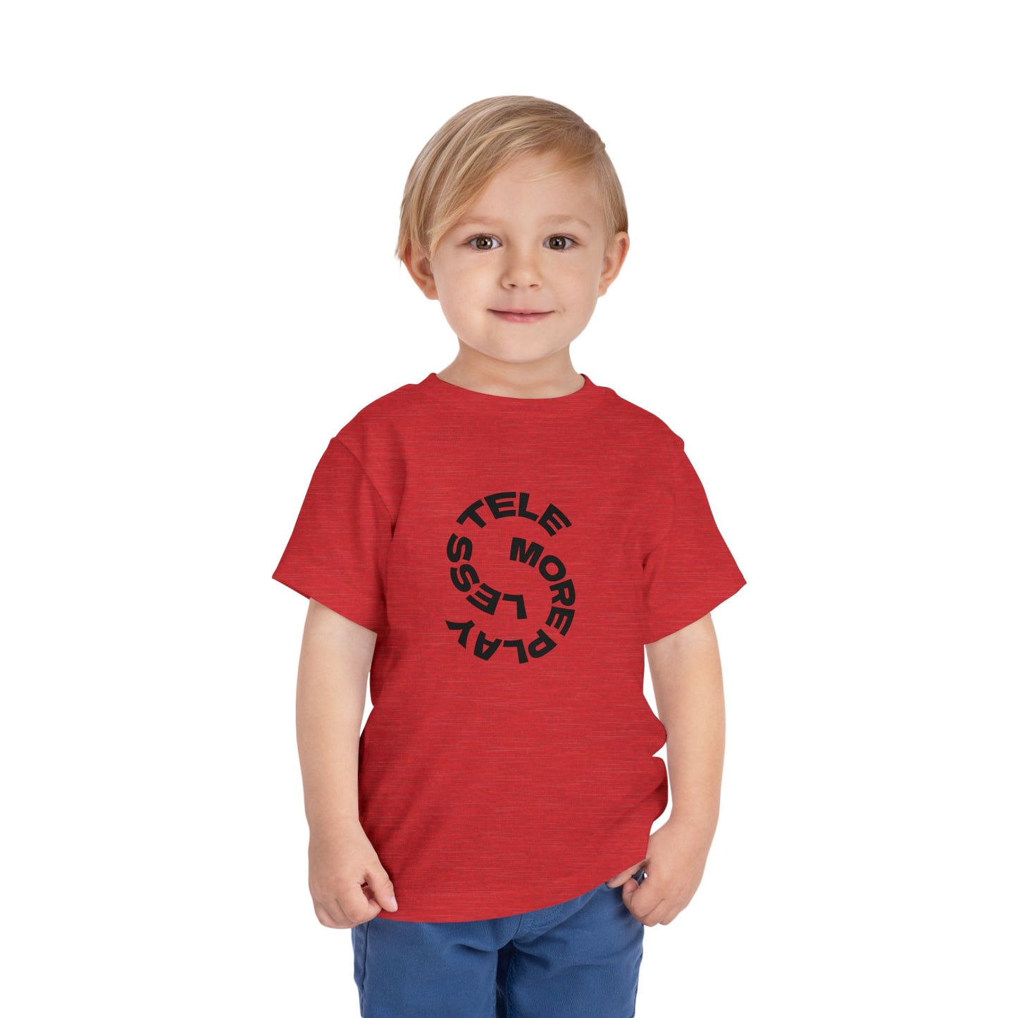 Toddler Tee —  Less Tele' More Play Front / 'Touch Dirt' Back Graphic