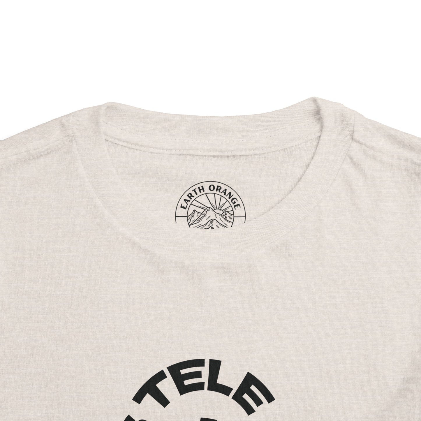 Toddler Tee —  Less Tele' More Play Front / 'Touch Dirt' Back Graphic