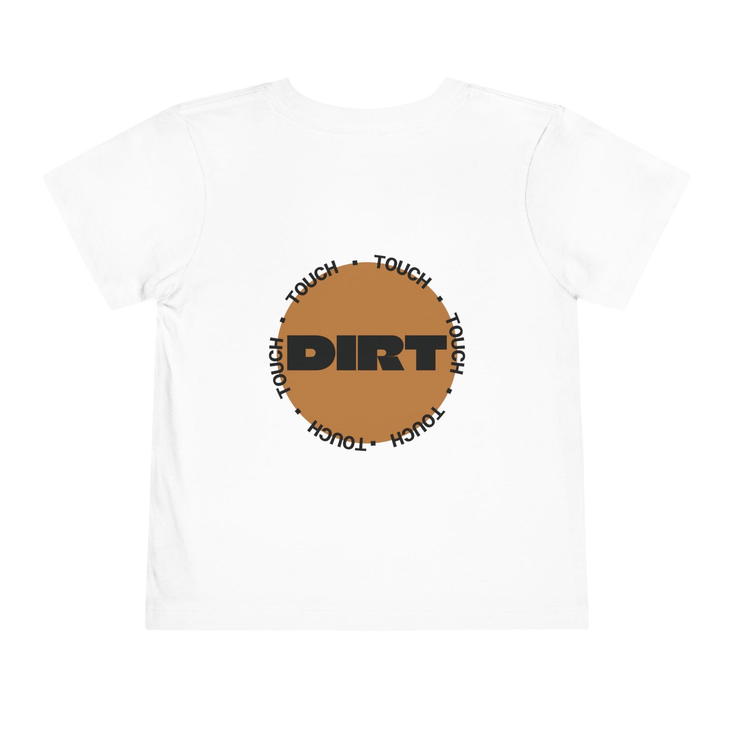 Toddler Tee —  Less Tele' More Play Front / 'Touch Dirt' Back Graphic