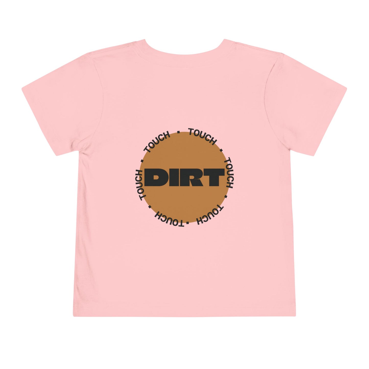 Toddler Tee —  Less Tele' More Play Front / 'Touch Dirt' Back Graphic